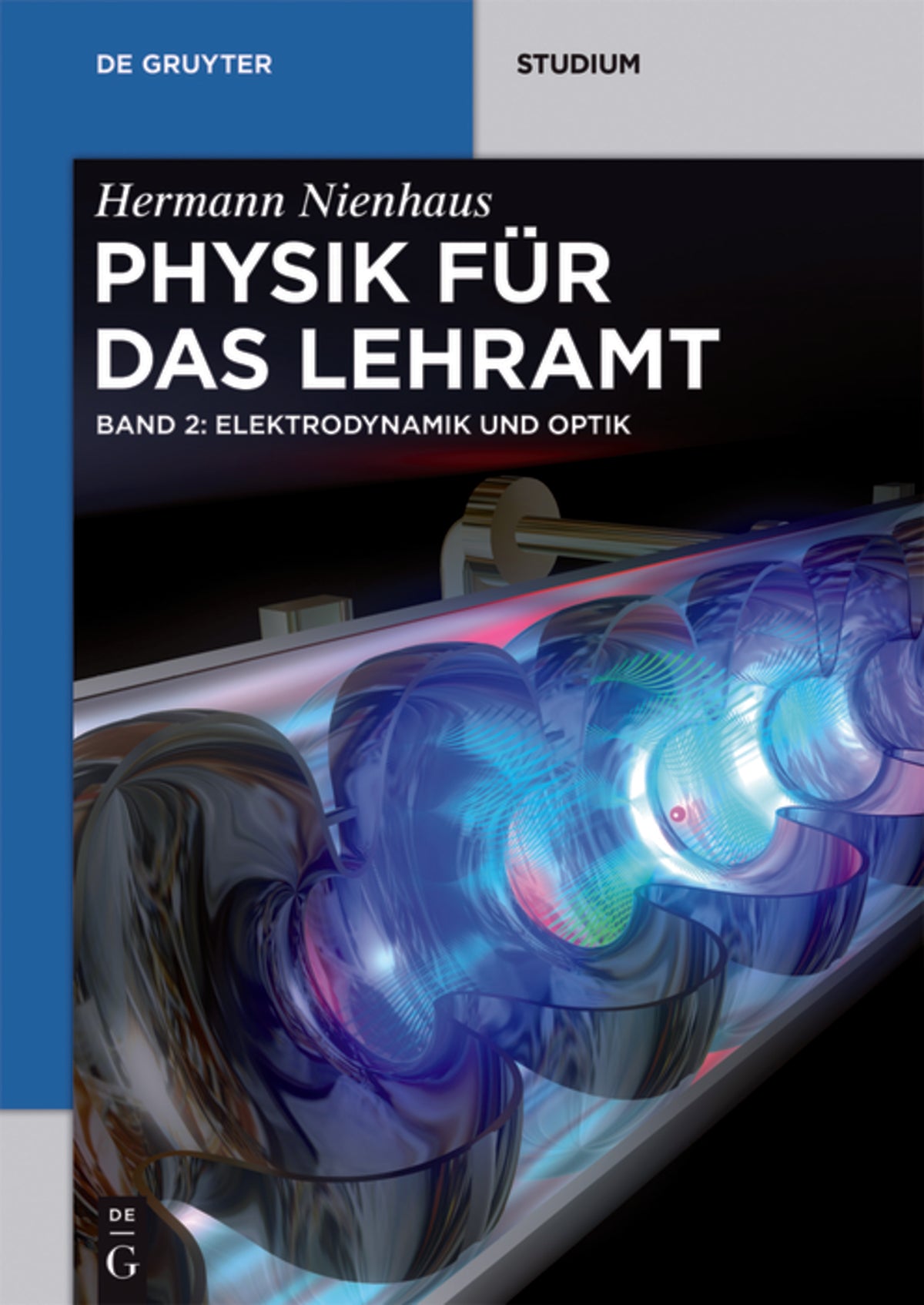 Cover image for Elektrodynamik und Optik ISBN 9783110469080