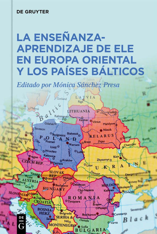 La enseñanza-aprendizaje de ELE en Europa Oriental y los países bálticos