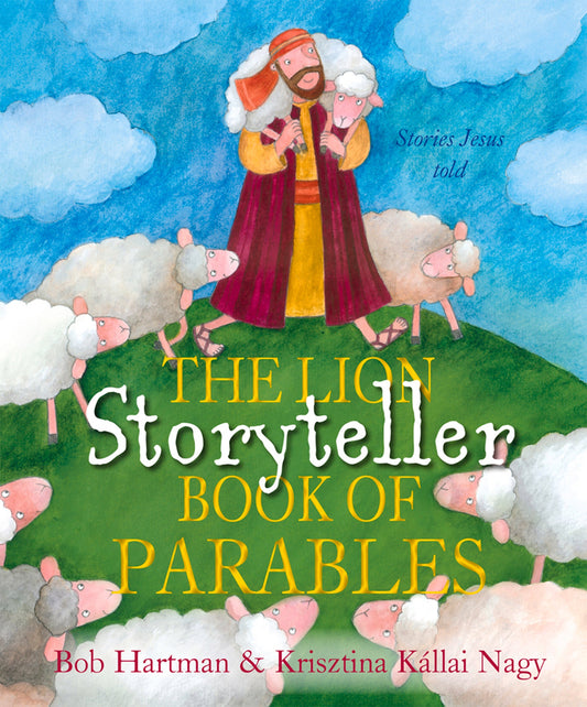 The Lion Storyteller Book of Parables