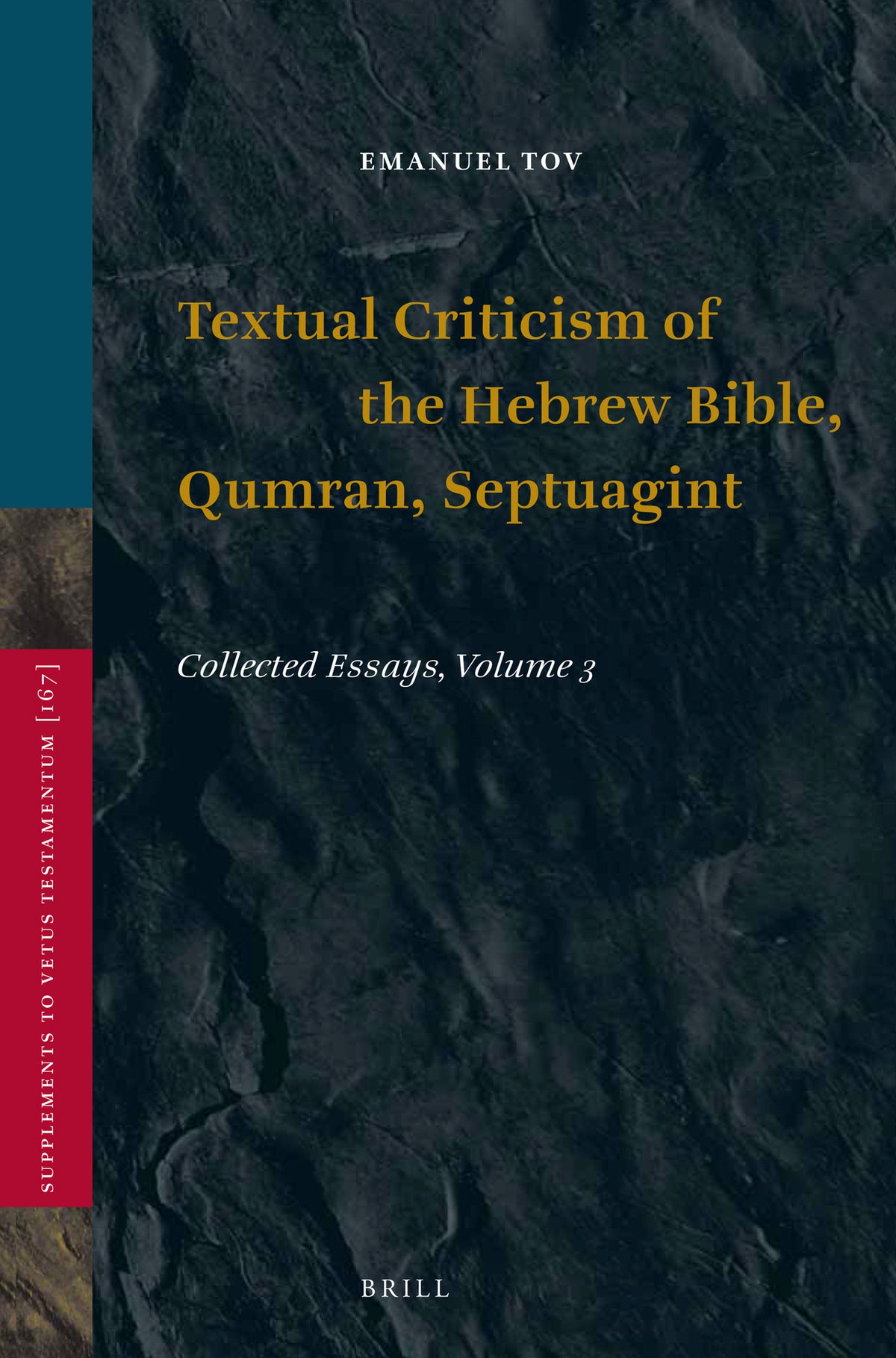 Cover image for Textual Criticism of the Hebrew Bible, Qumran, Septuagint ISBN 9789004270138