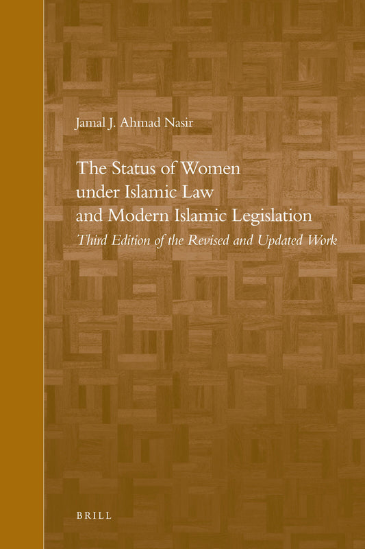 The Status of Women under Islamic Law and Modern Islamic Legislation
