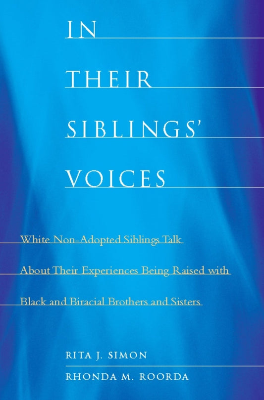 In Their Siblings’ Voices