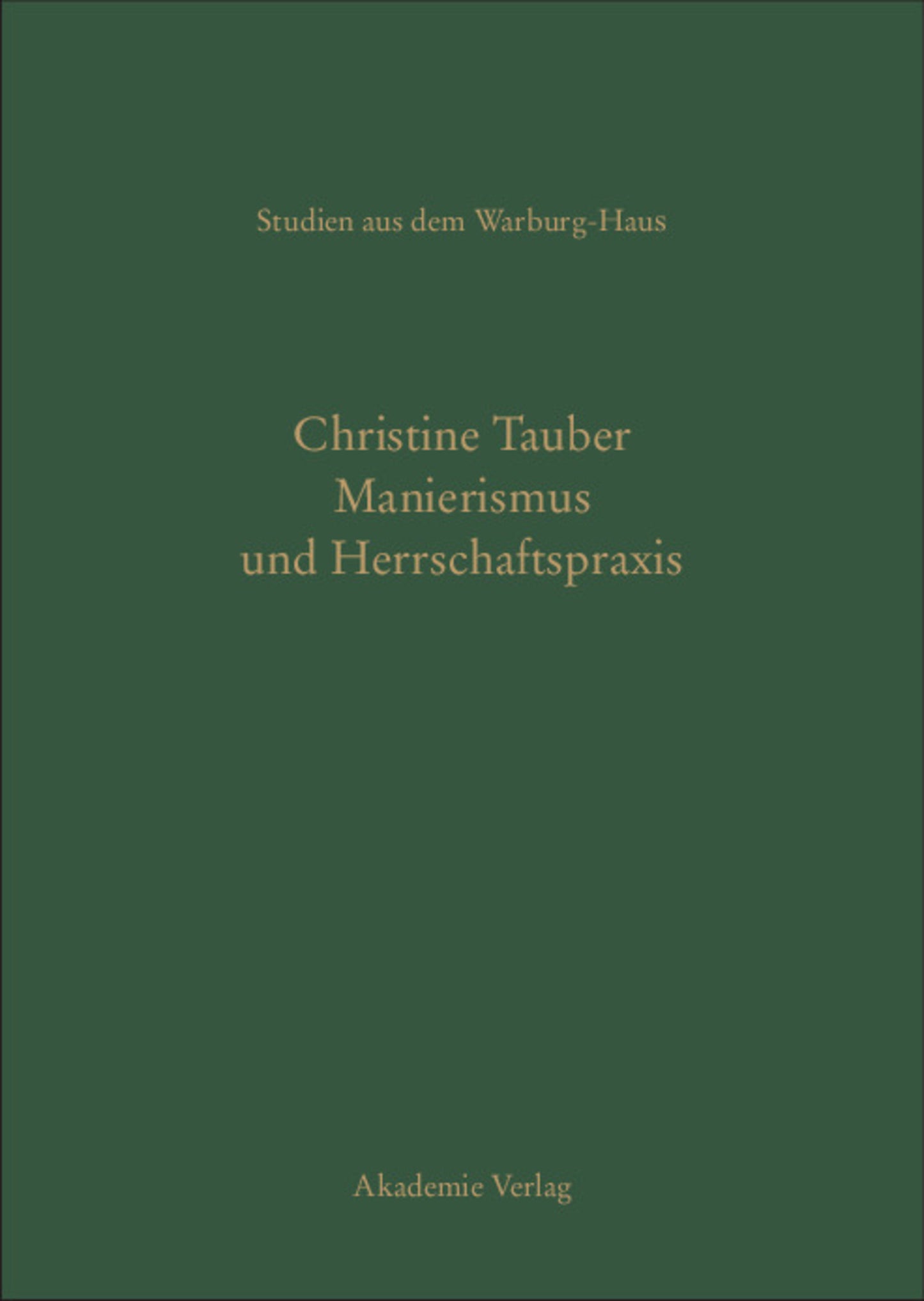 Manierismus und Herrschaftspraxis