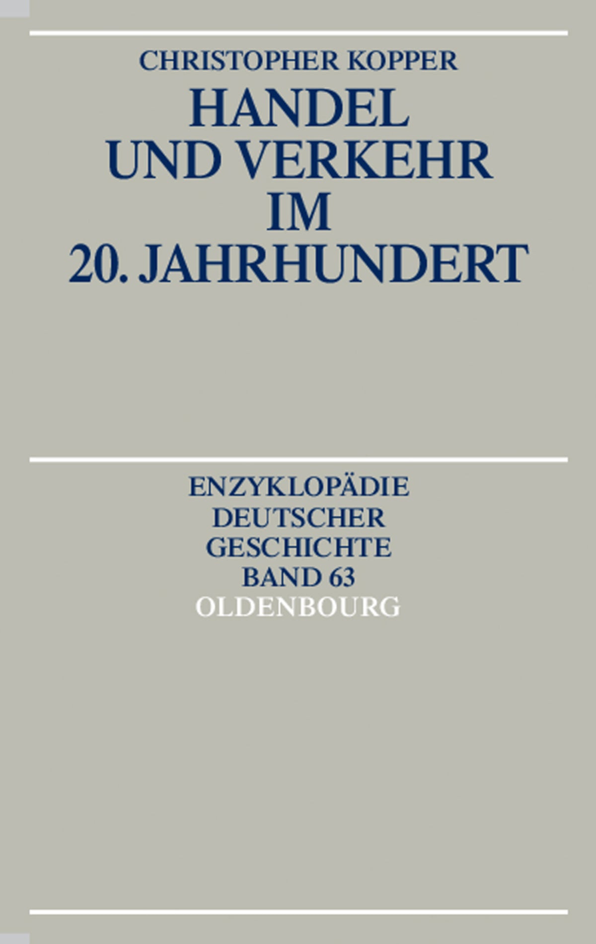 Cover image for Handel und Verkehr im 20. Jahrhundert ISBN 9783486550764