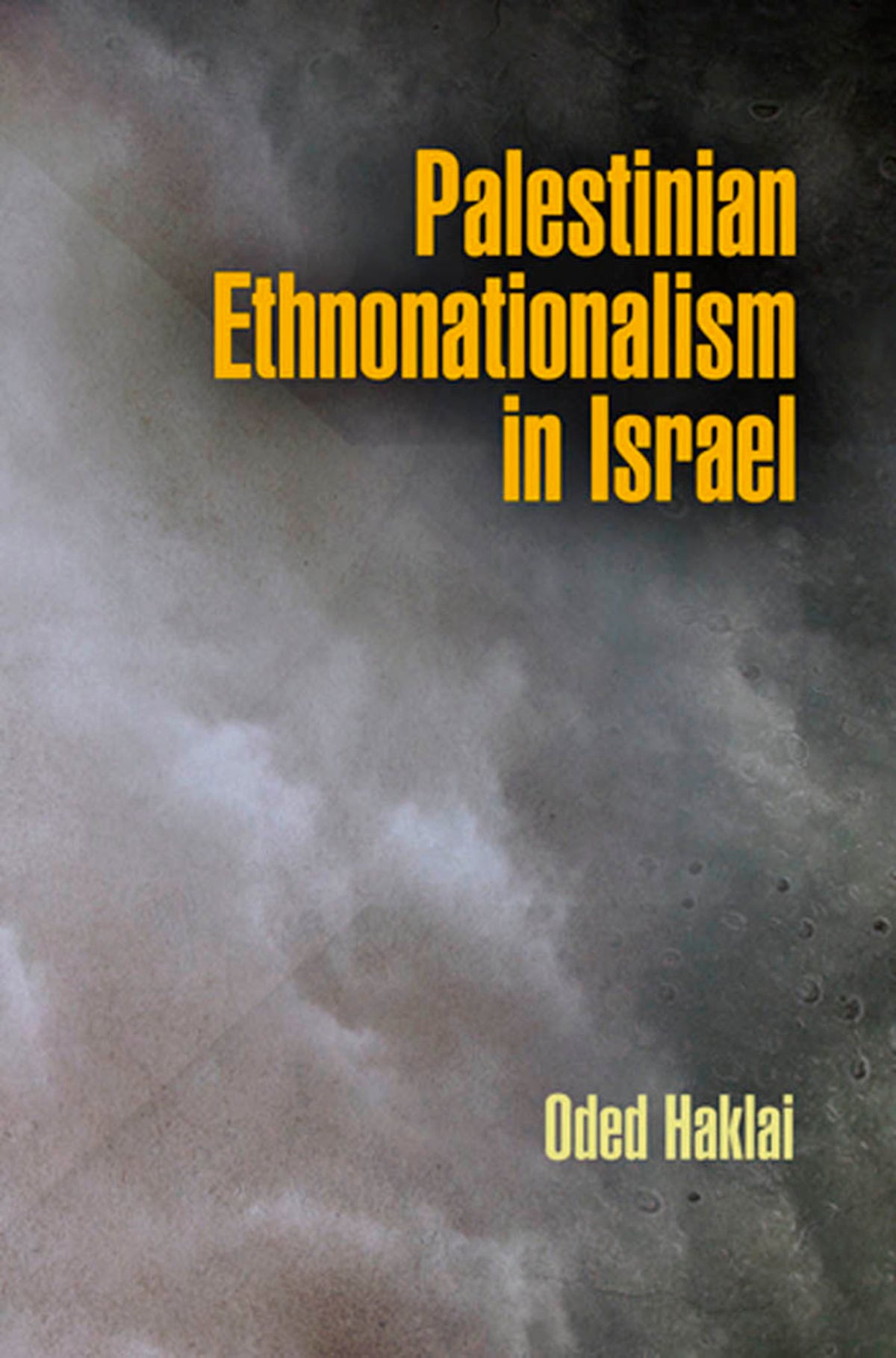 Cover image for Palestinian Ethnonationalism in Israel ISBN 9780812204391