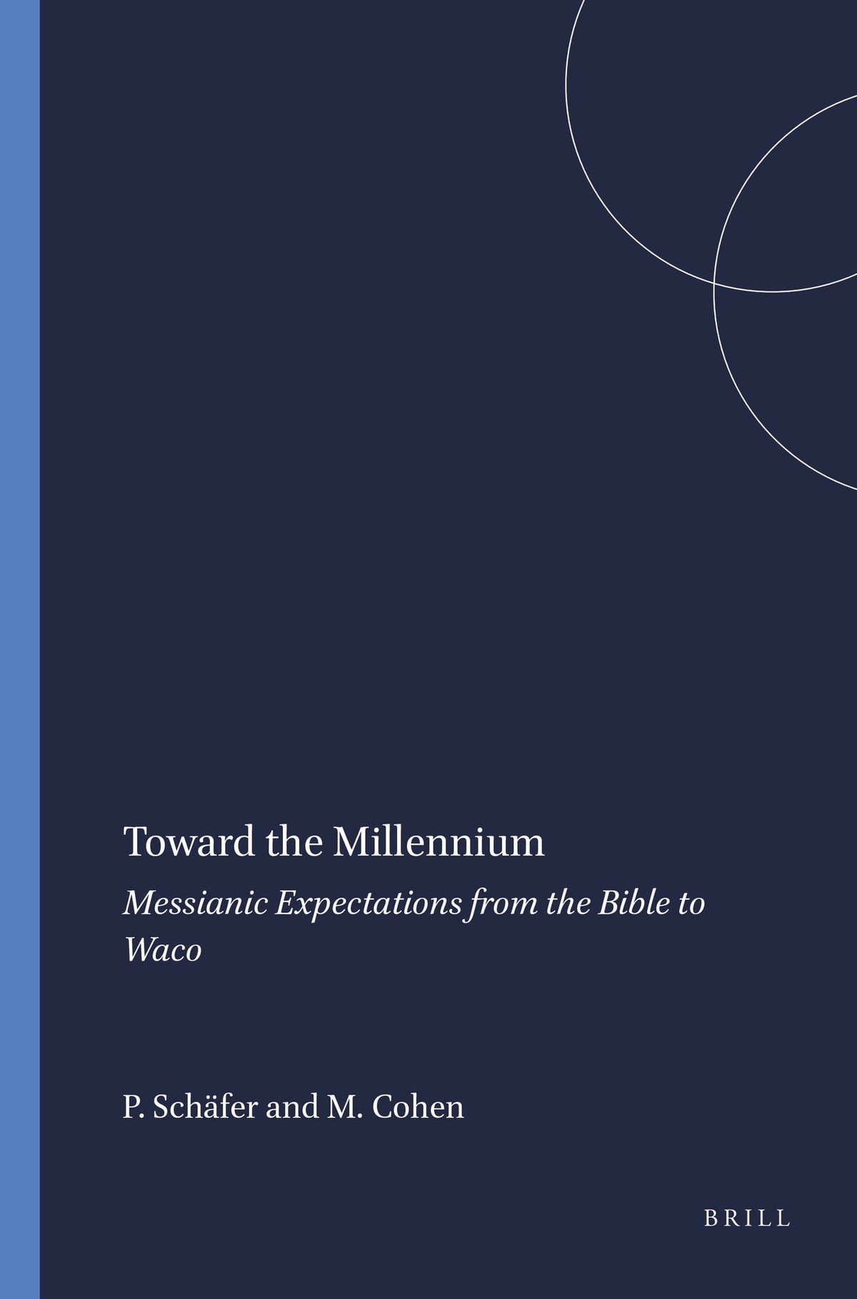 Cover image for Toward the Millennium ISBN 9789004110373