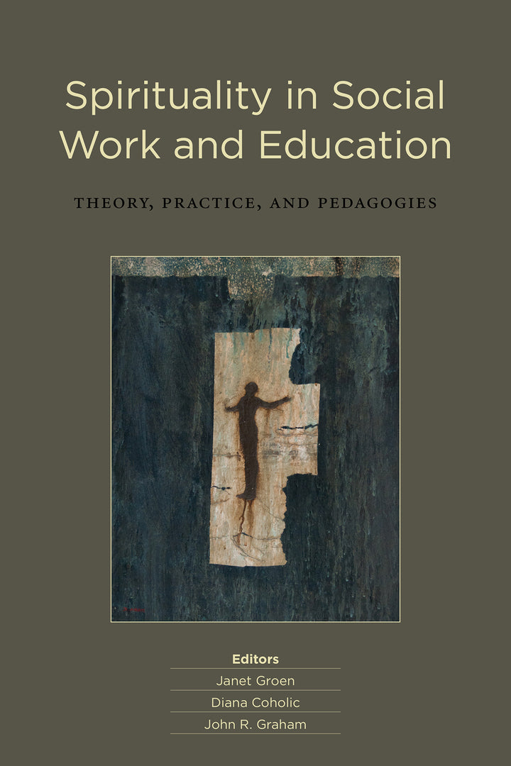 Cover image for Spirituality in Social Work and Education ISBN 9781554586264