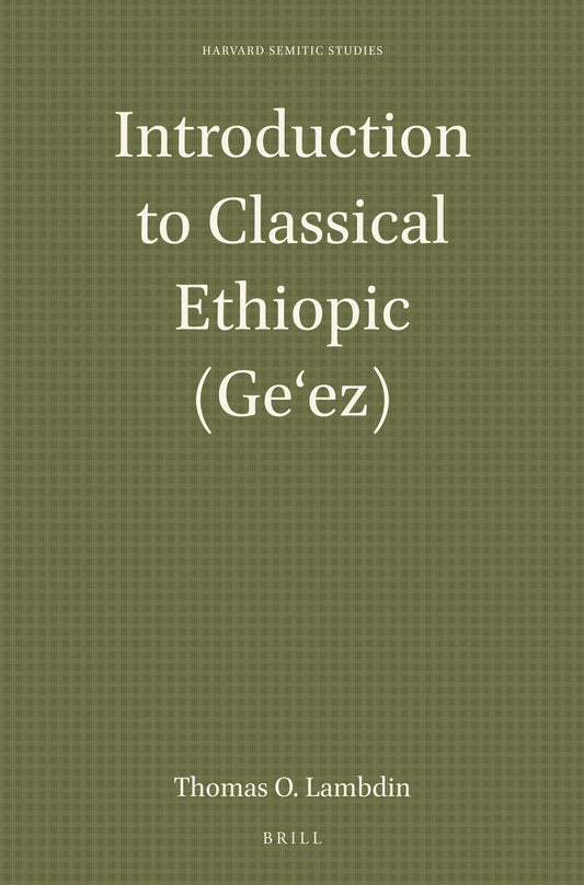 Introduction to Classical Ethiopic (Geʻez)