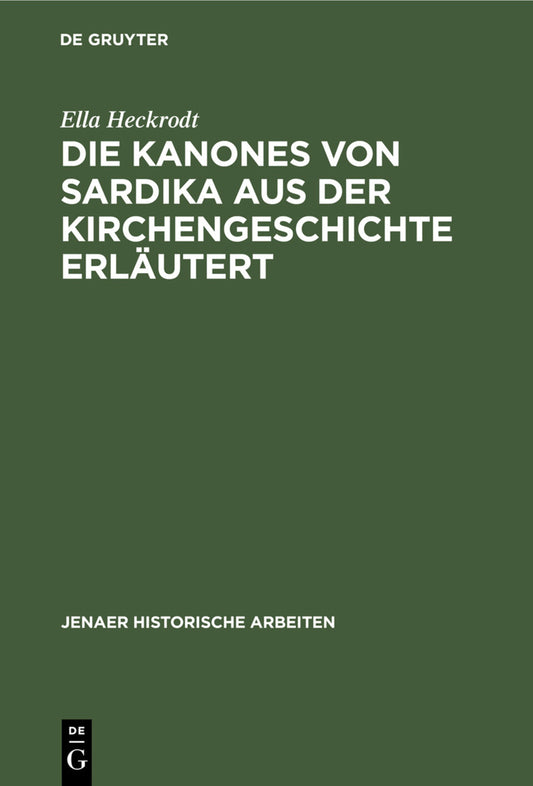 Die Kanones von Sardika aus der Kirchengeschichte erläutert
