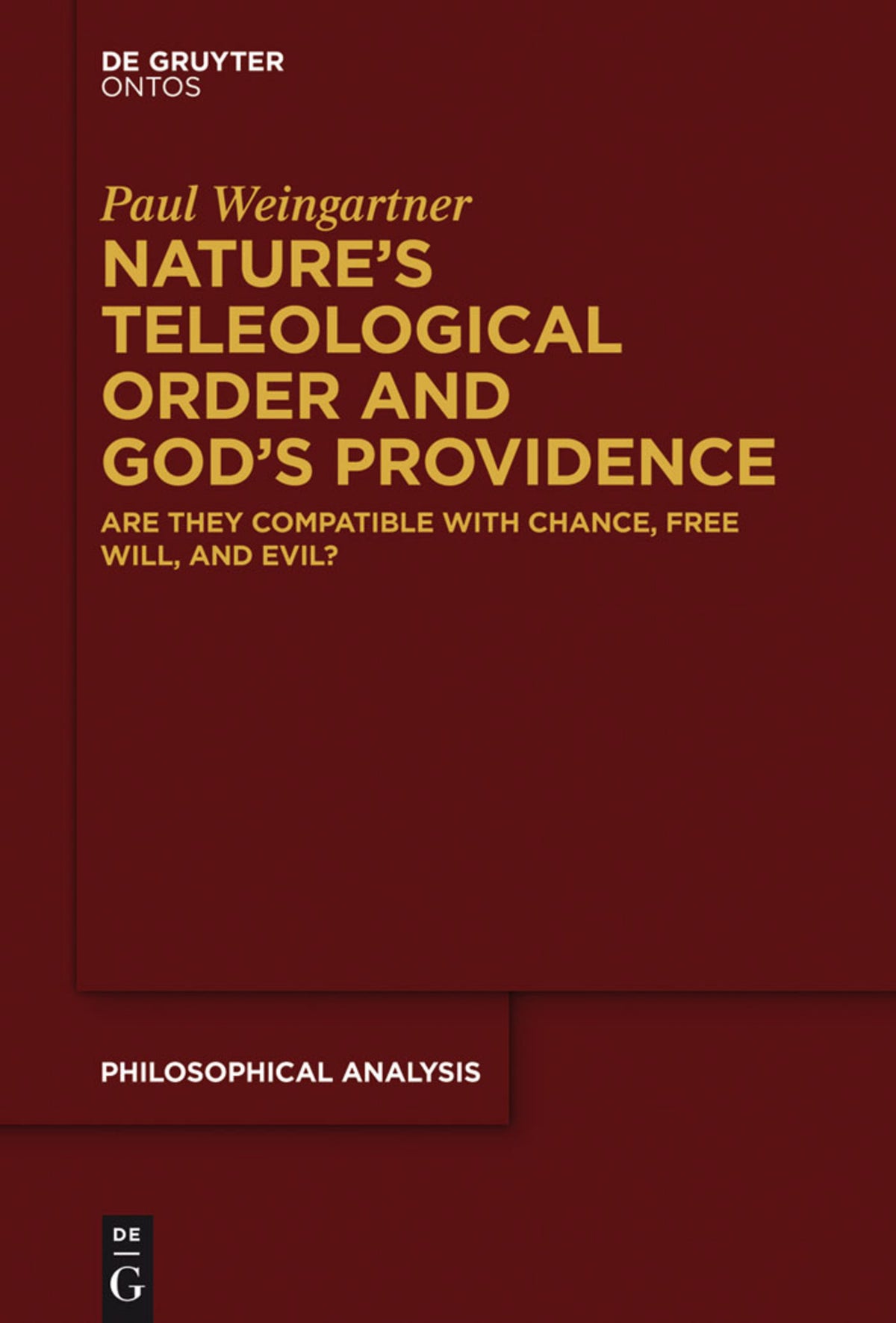 Cover image for Nature’s Teleological Order and God’s Providence ISBN 9781614518914