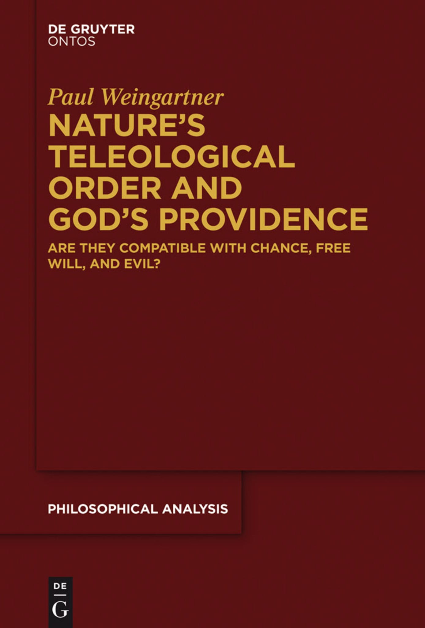 Cover image for Nature’s Teleological Order and God’s Providence ISBN 9781614518914