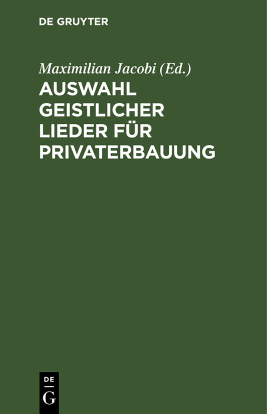 Auswahl geistlicher Lieder für Privaterbauung