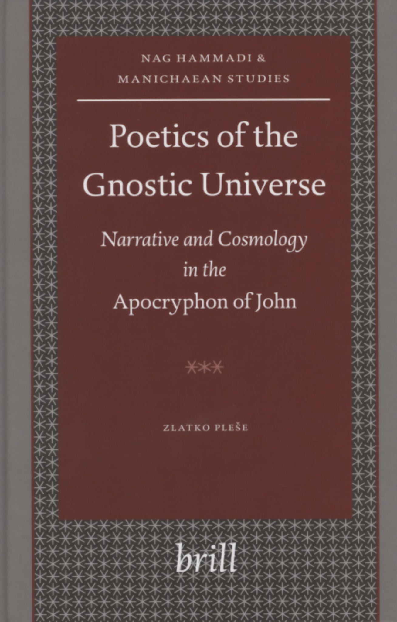 Cover image for Poetics of the Gnostic Universe ISBN 9789004116740