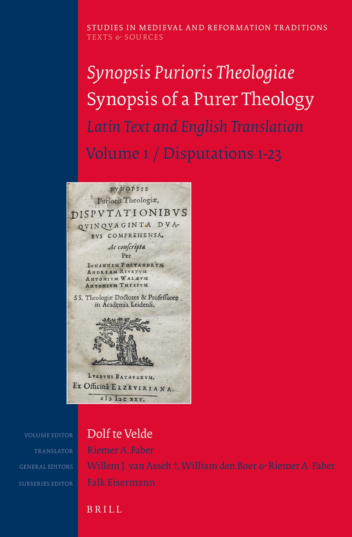 Cover image for Synopsis Purioris Theologiae / Synopsis of a Purer Theology ISBN 9789004192188