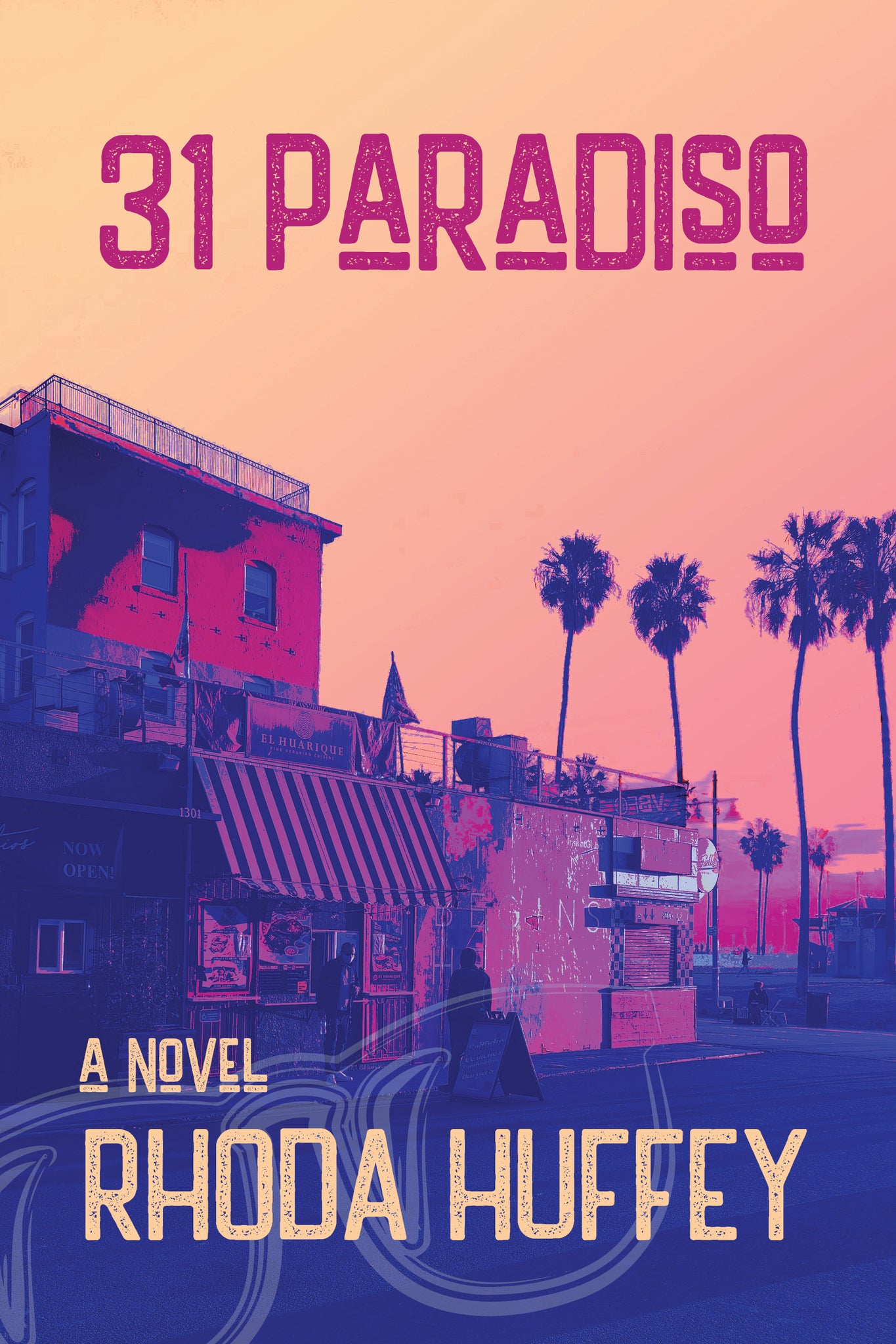 Cover image for 31 Paradiso A Novel ISBN 9781953002099