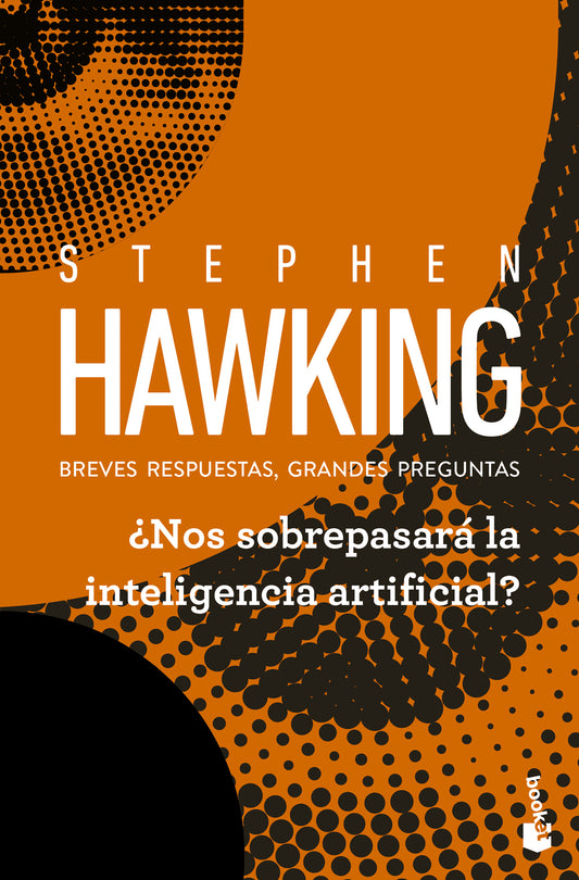 ¿Nos sobrepasará la inteligencia artificial? Breves respuestas, grandes preguntas / Brief Answers to the Big Questions