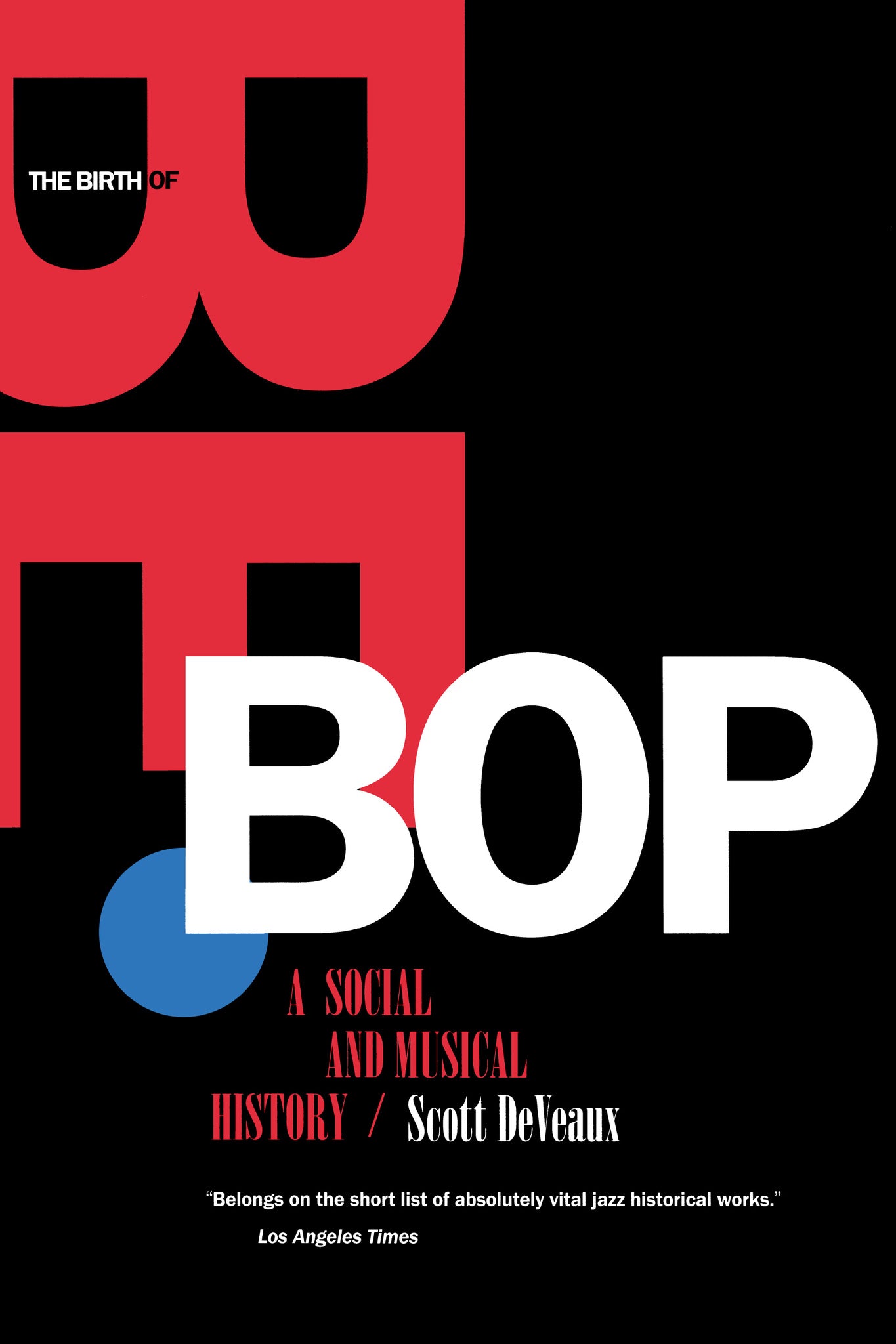 Cover image for The Birth of Bebop ISBN 9780520922105