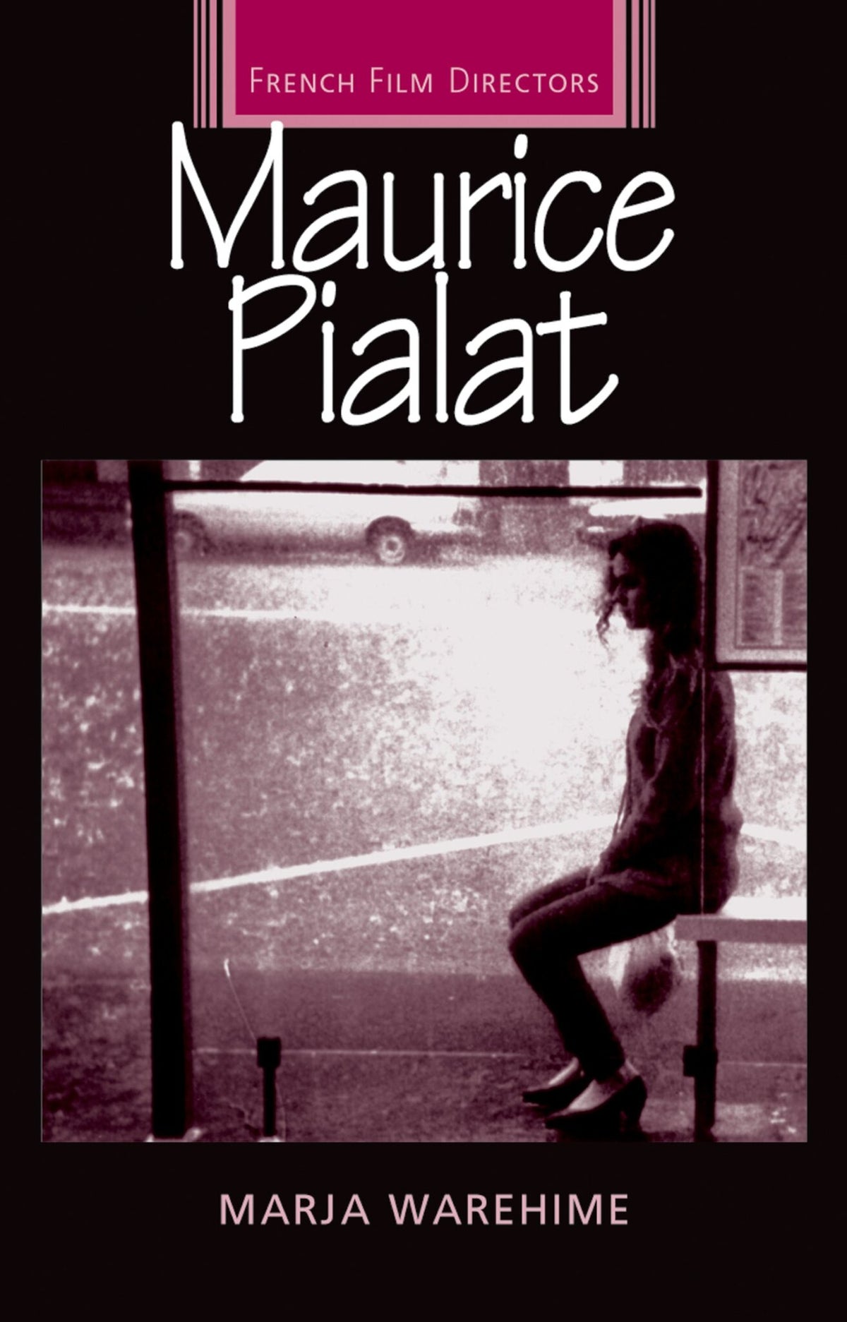 Cover image for Maurice Pialat ISBN 9780719068232