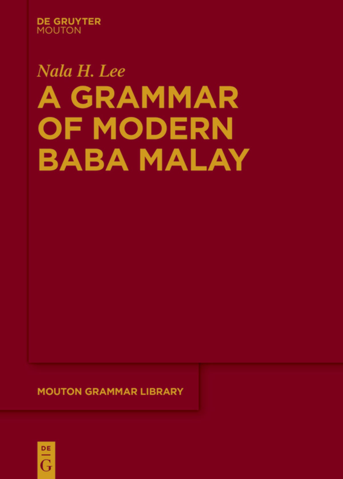 Cover image for A Grammar of Modern Baba Malay ISBN 9783110744927