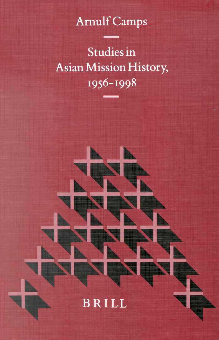 Cover image for Studies in Asian Mission History, 1956-1998 ISBN 9789004115729