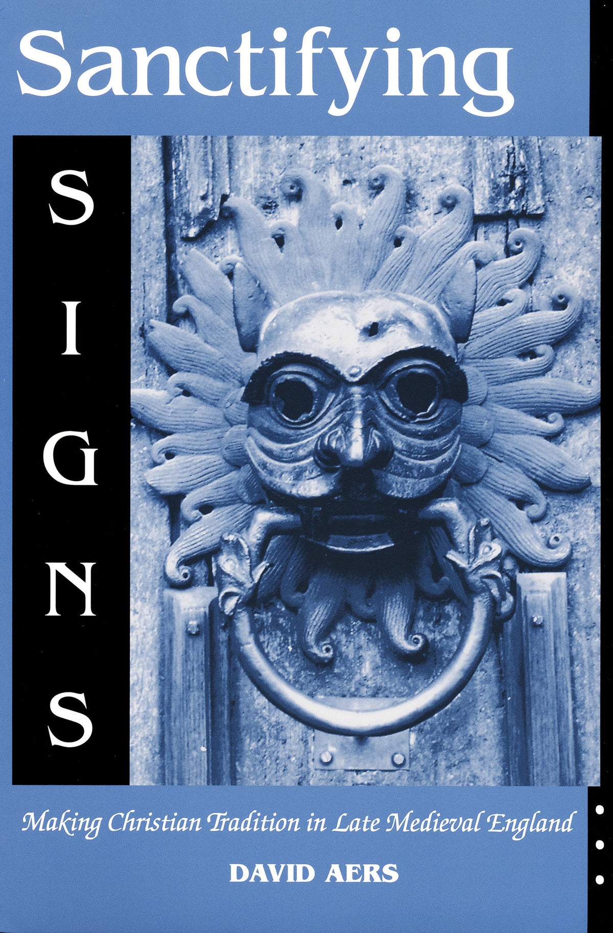 Cover image for Sanctifying Signs ISBN 9780268020217