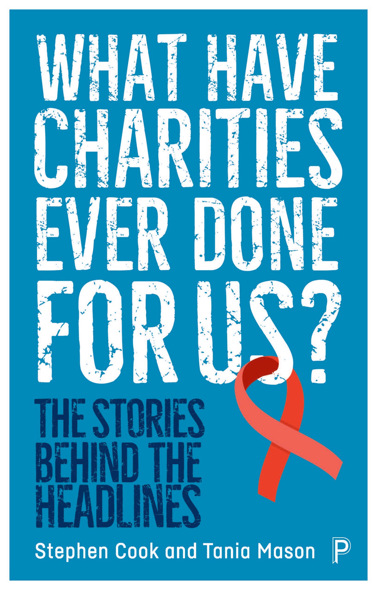 Cover image for What Have Charities Ever Done for Us? ISBN 9781447359883