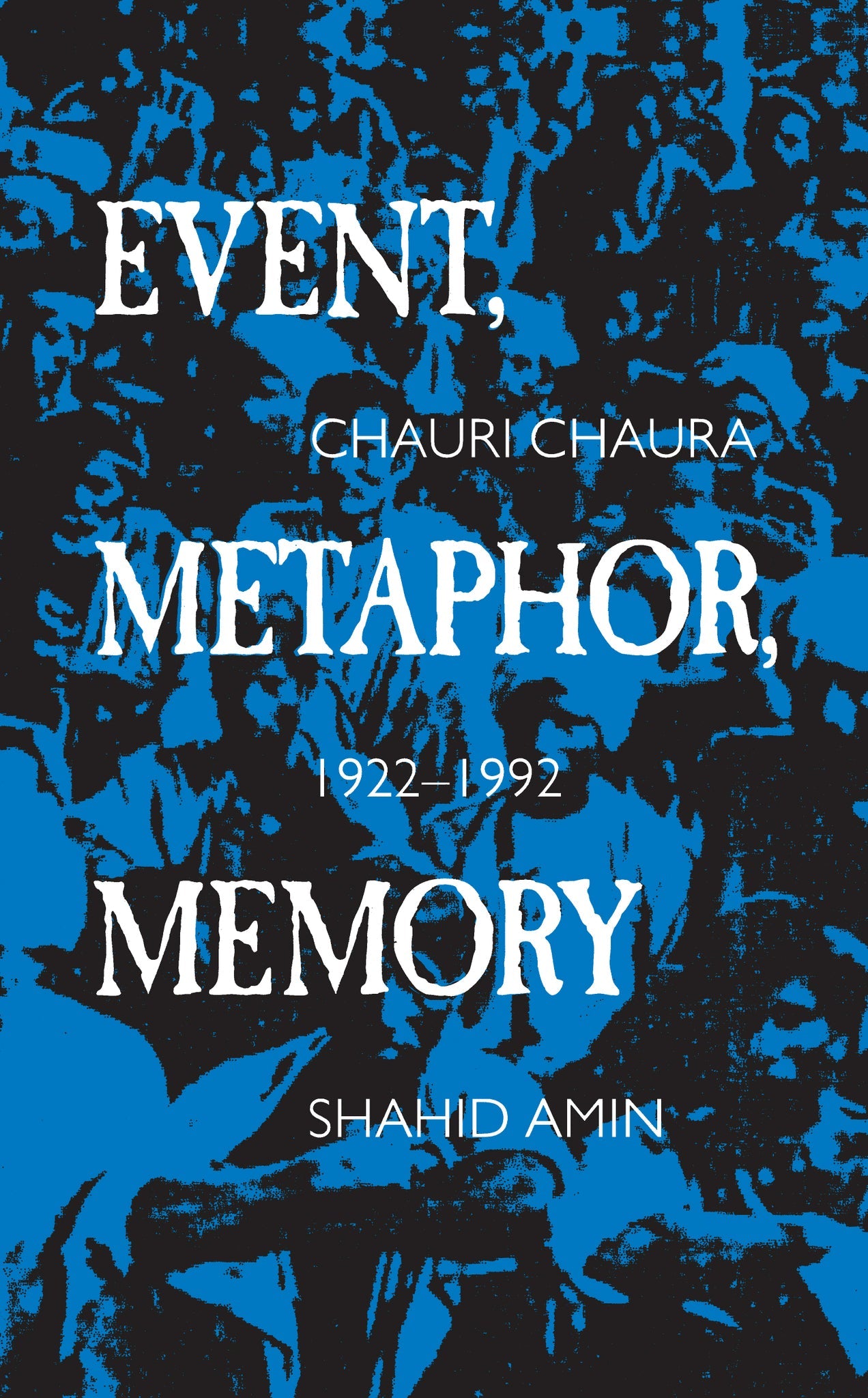 Cover image for Event, Metaphor, Memory ISBN 9780520915190