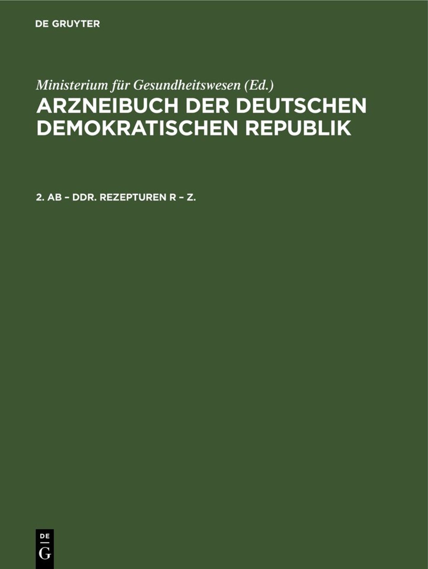 2. AB – DDR. Rezepturen R – Z.