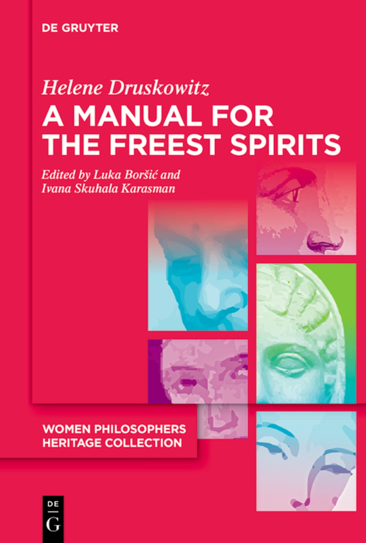 A Manual for the Freest Spirits