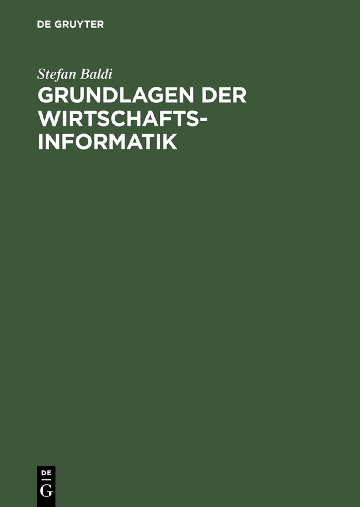 Grundlagen der Wirtschaftsinformatik