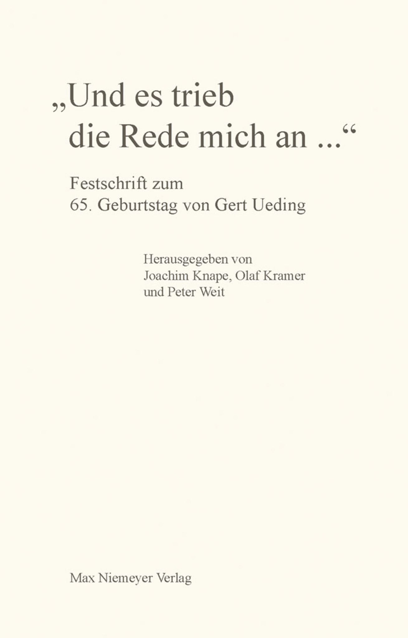 "Und es trieb die Rede mich an..."