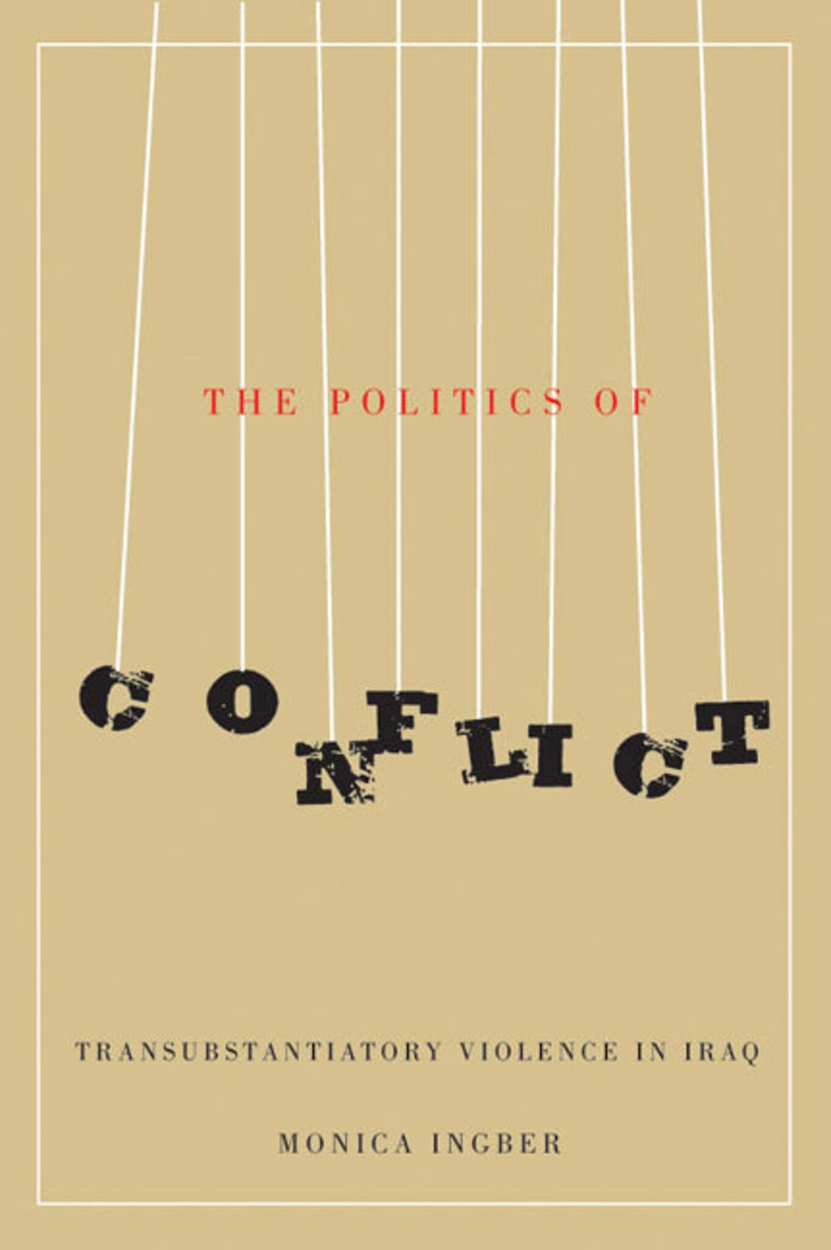 Cover image for The Politics of Conflict ISBN 9780773592049