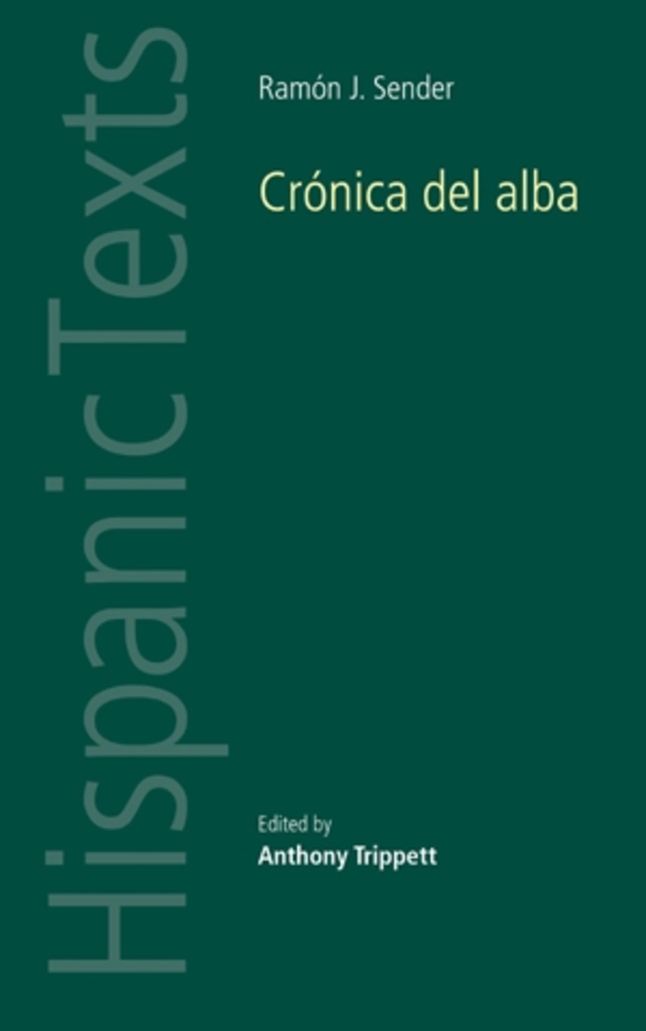 Cover image for Ramon J. Sender's 'Cronica del alba' ISBN 9780719056741