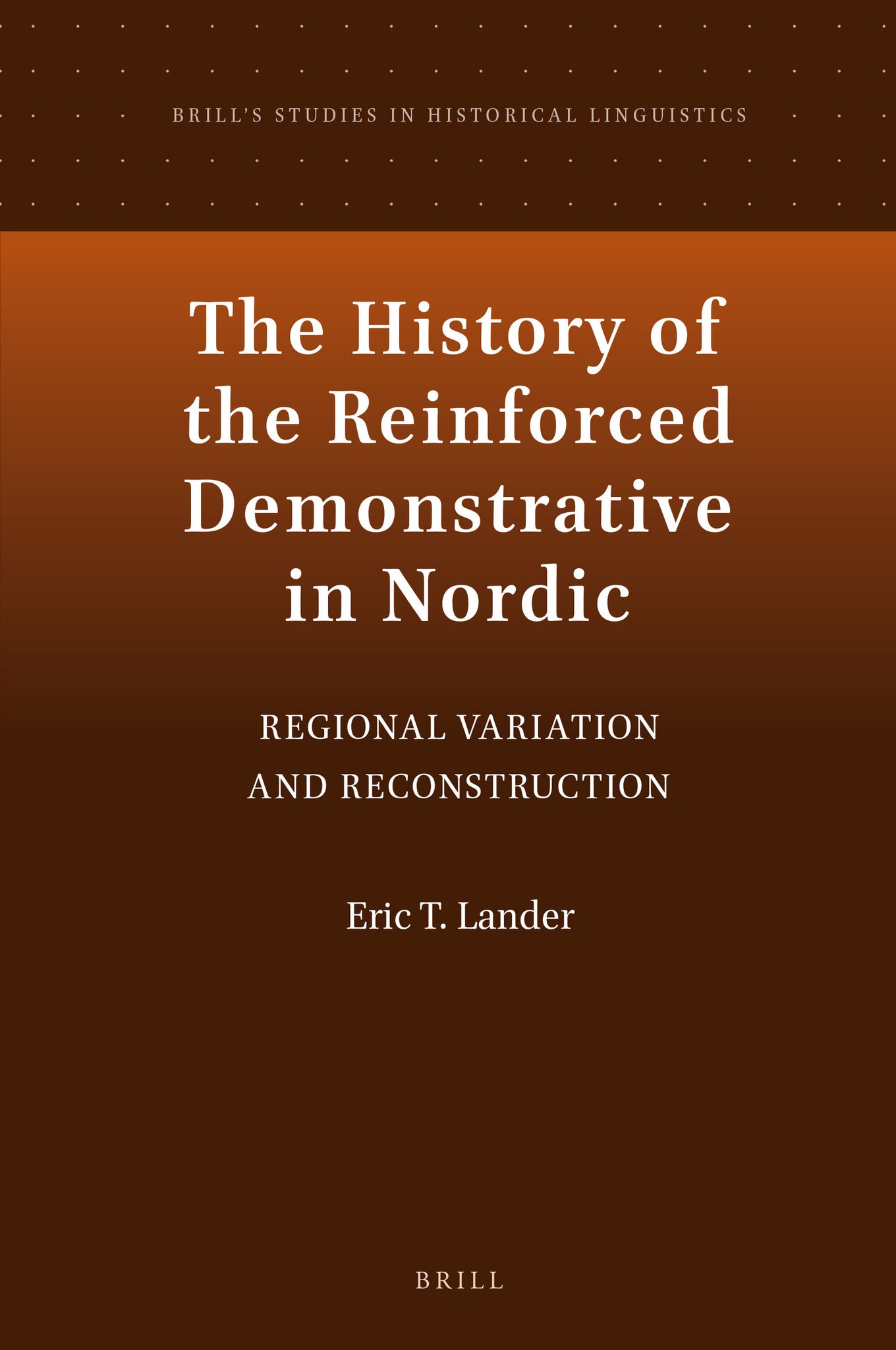 The History of the Reinforced Demonstrative in Nordic