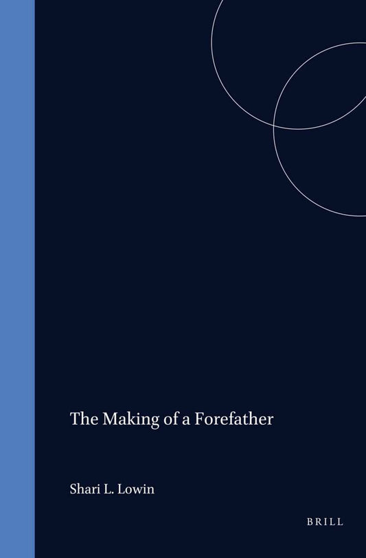 The Making of a Forefather
