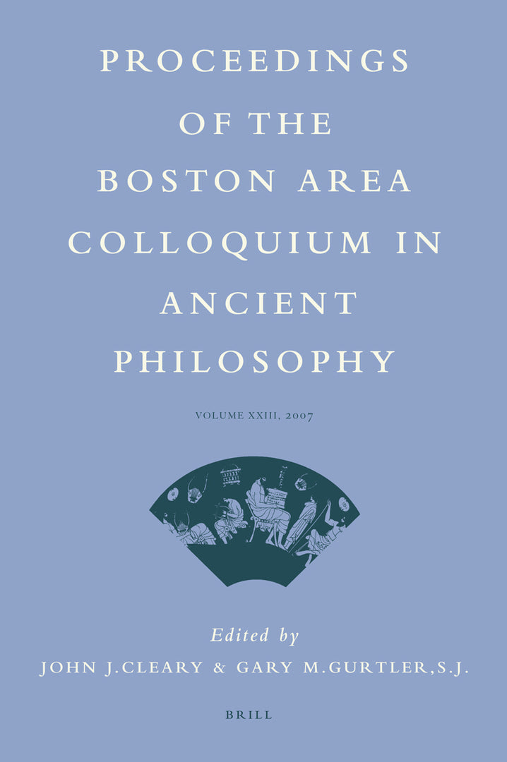 Cover image for Proceedings of the Boston Area Colloquium in Ancient Philosophy ISBN 9789004166868