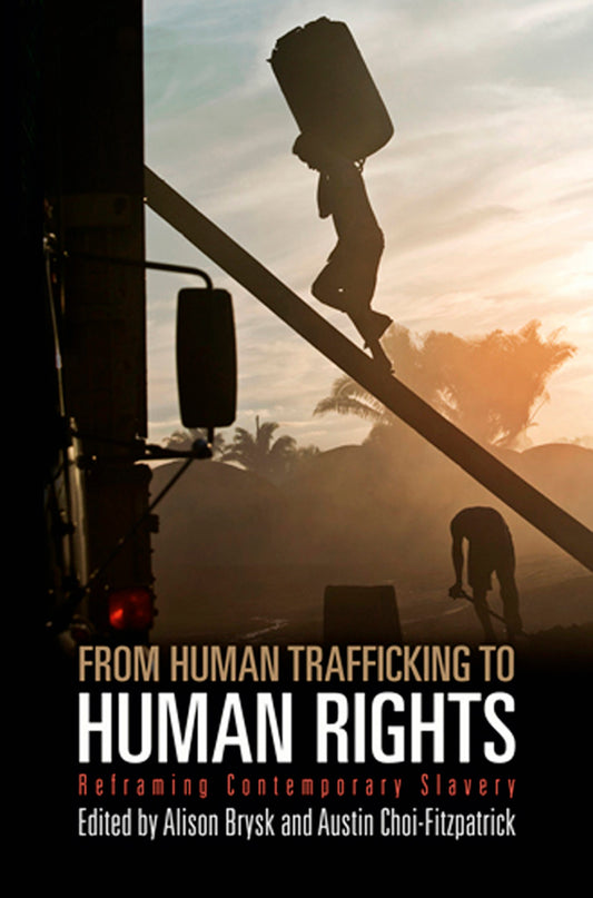 From Human Trafficking to Human Rights