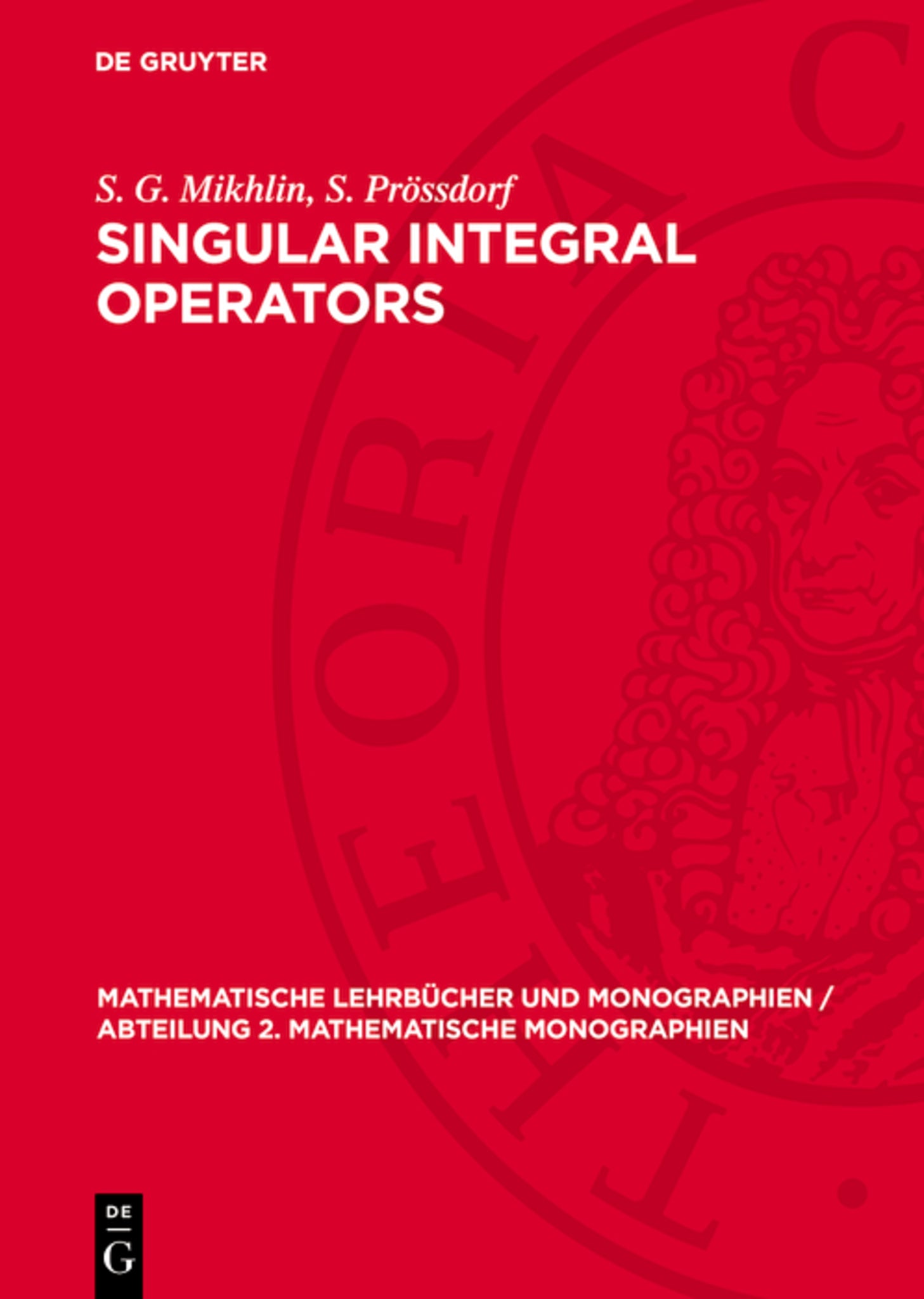 Cover image for Singular Integral Operators ISBN 9783112719145