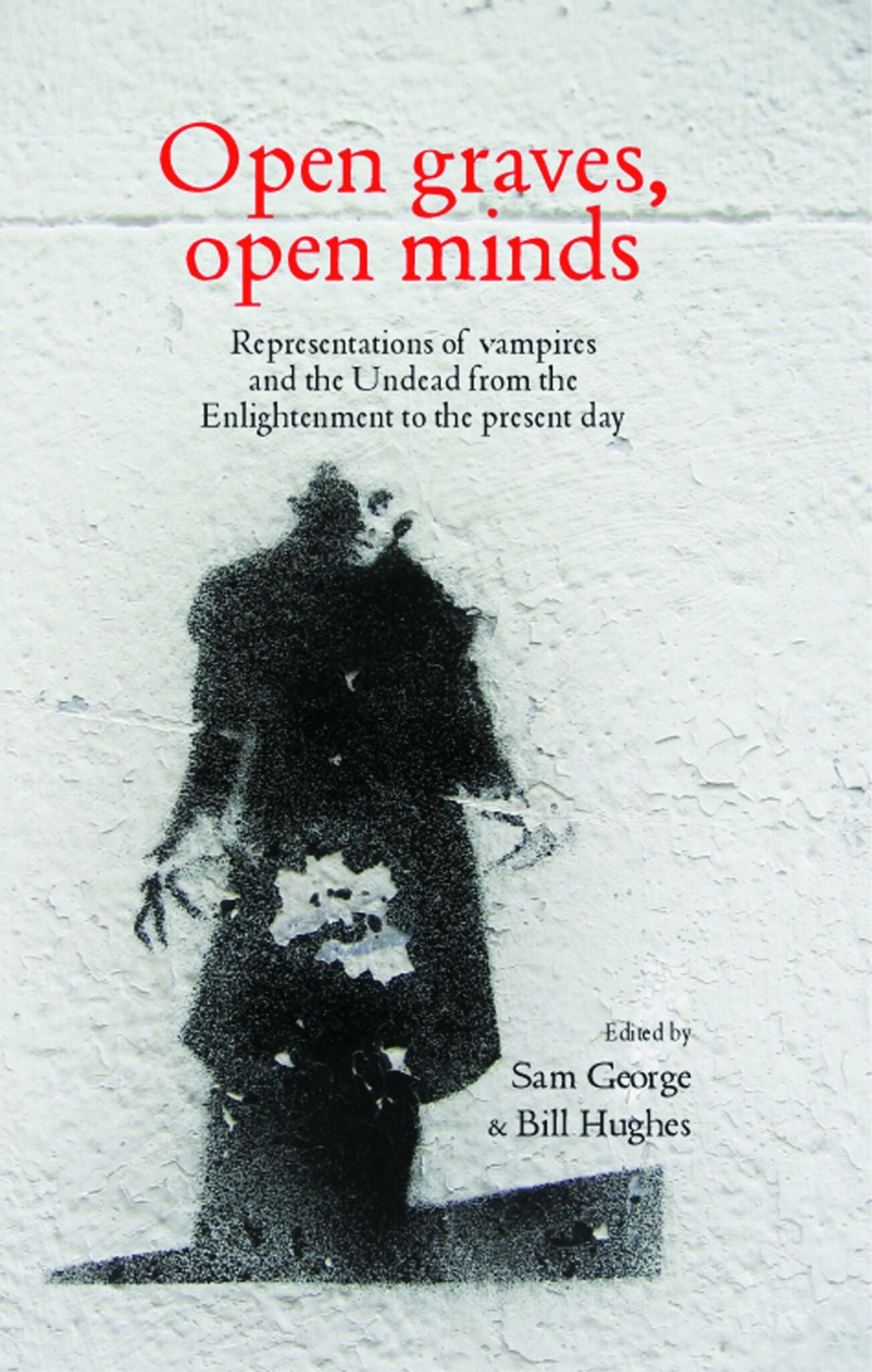 Cover image for Open graves, open minds ISBN 9781784993627