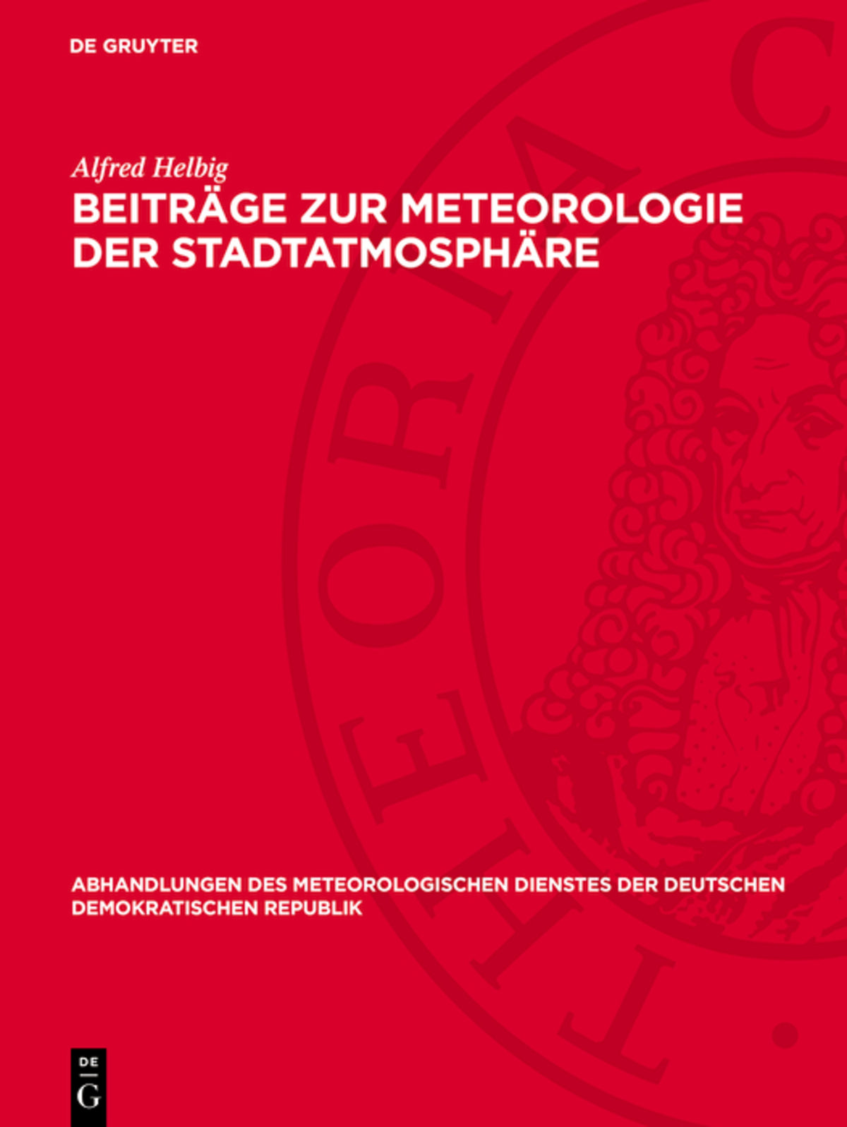 Cover image for Beiträge zur Meteorologie der Stadtatmosphäre ISBN 9783112731543