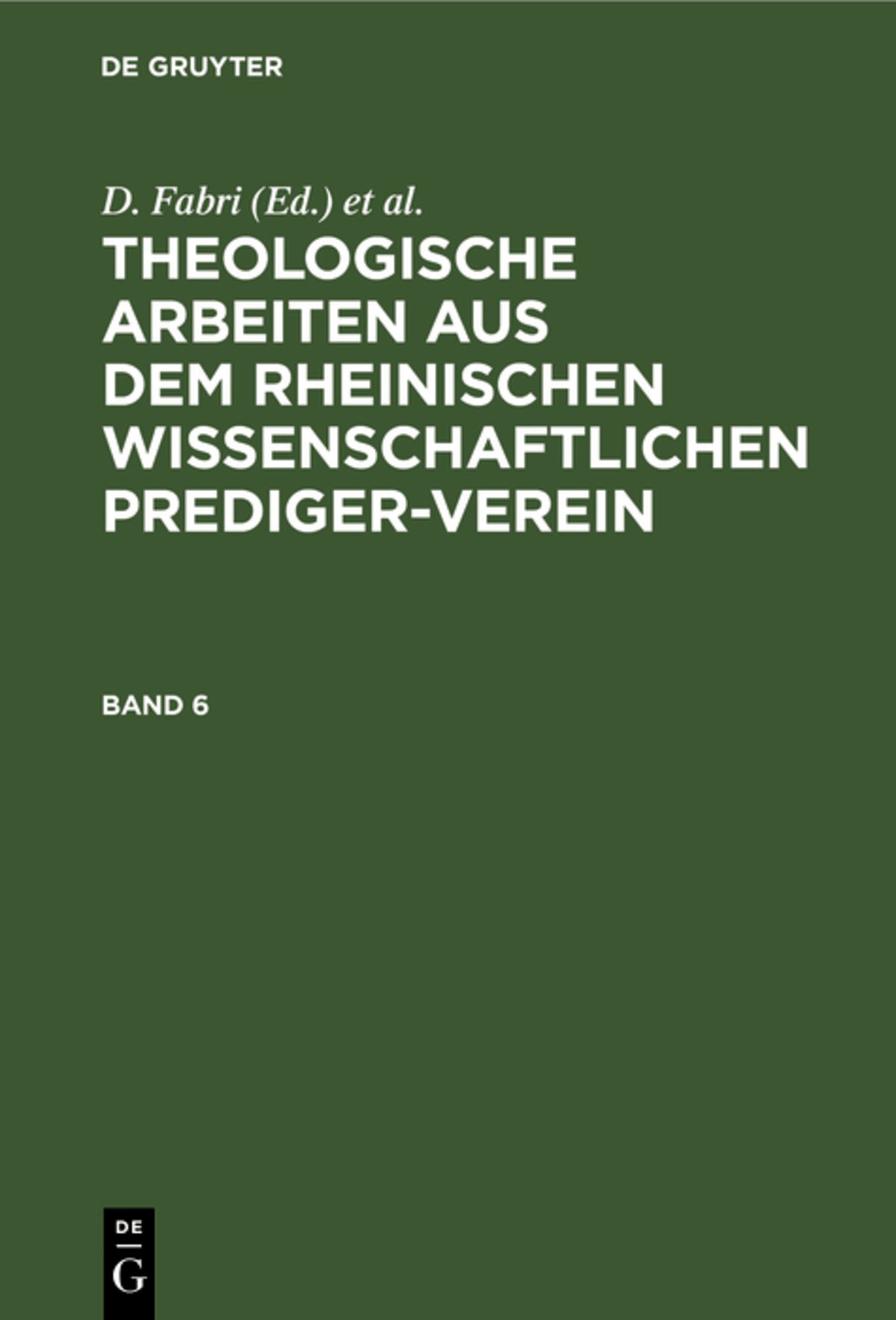 Cover image for Theologische Arbeiten aus dem rheinischen wissenschaftlichen Prediger-Verein. Band 6 ISBN 9783112686355