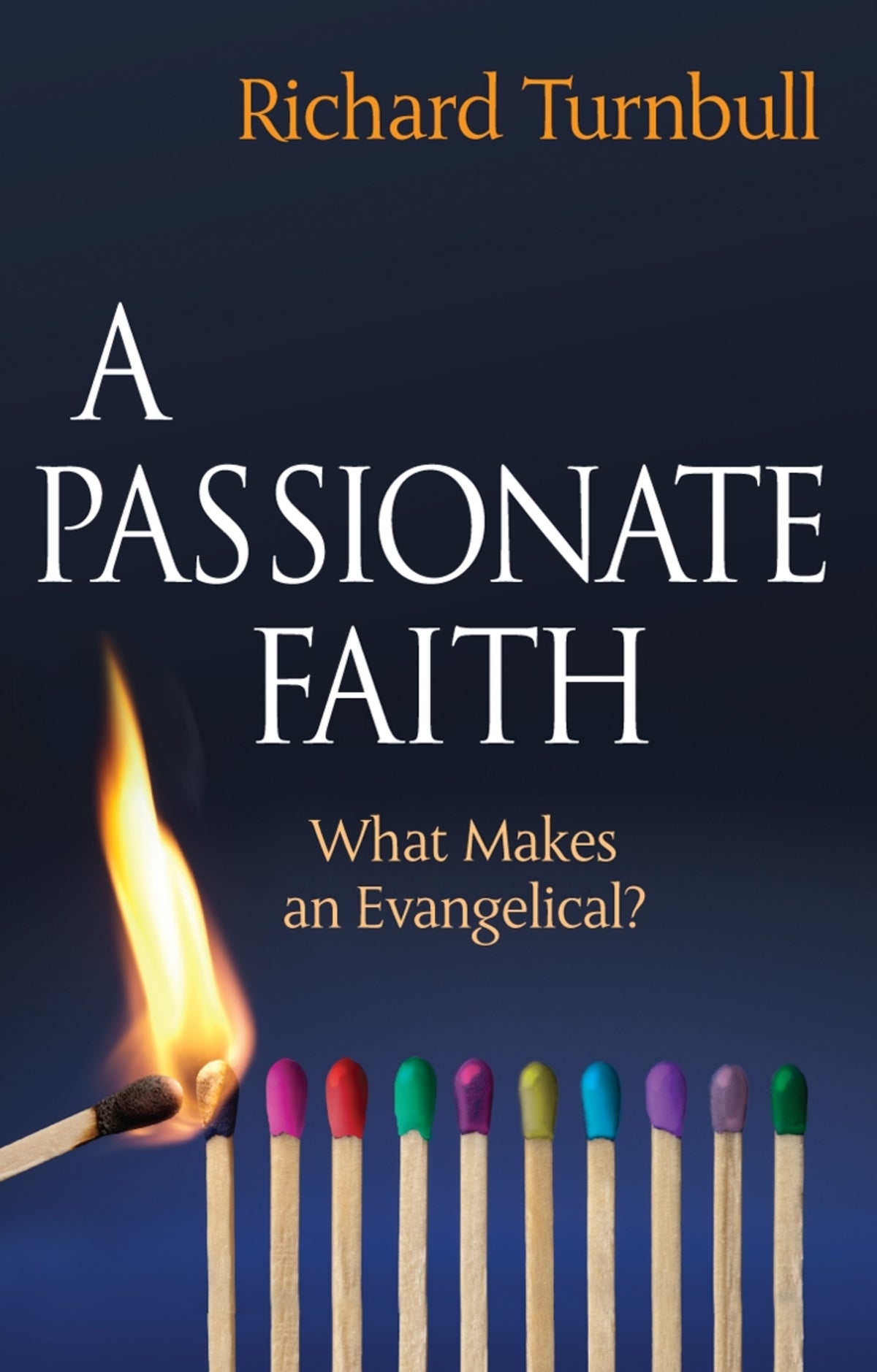 Cover image for A Passionate Faith ISBN 9781854249012