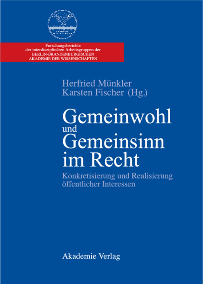 Cover image for Gemeinwohl und Gemeinsinn im Recht ISBN 9783050036786