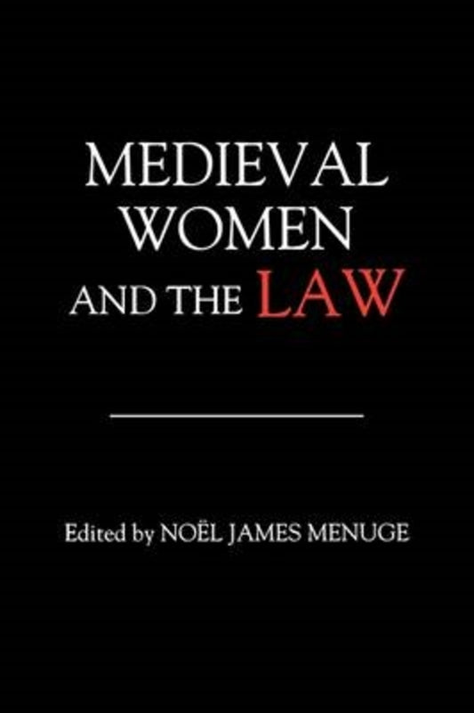 Medieval Women and the Law