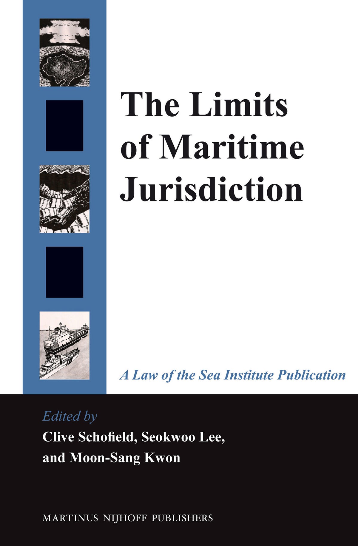 Cover image for The Limits of Maritime Jurisdiction ISBN 9789004262584