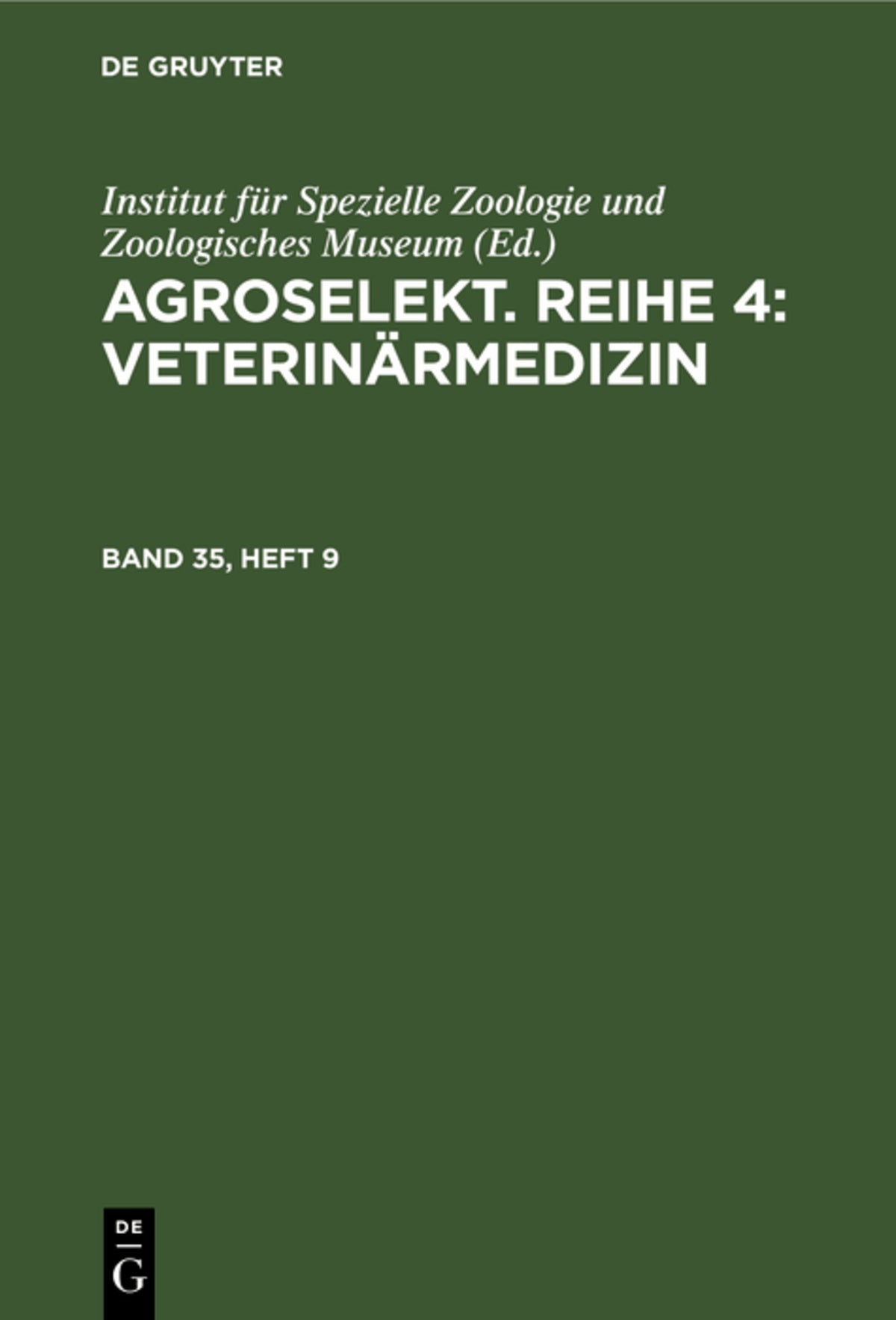 Agroselekt. Reihe 4: Veterinärmedizin. Band 35, Heft 9