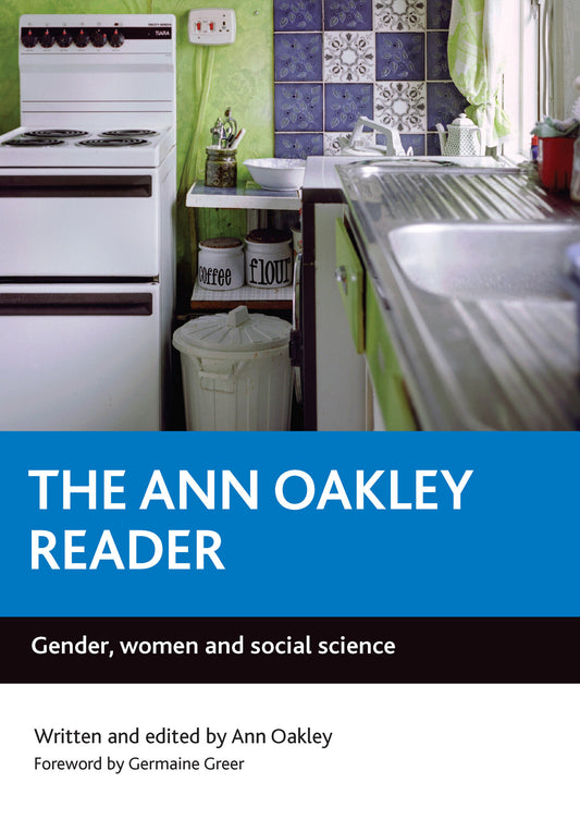 The Ann Oakley reader