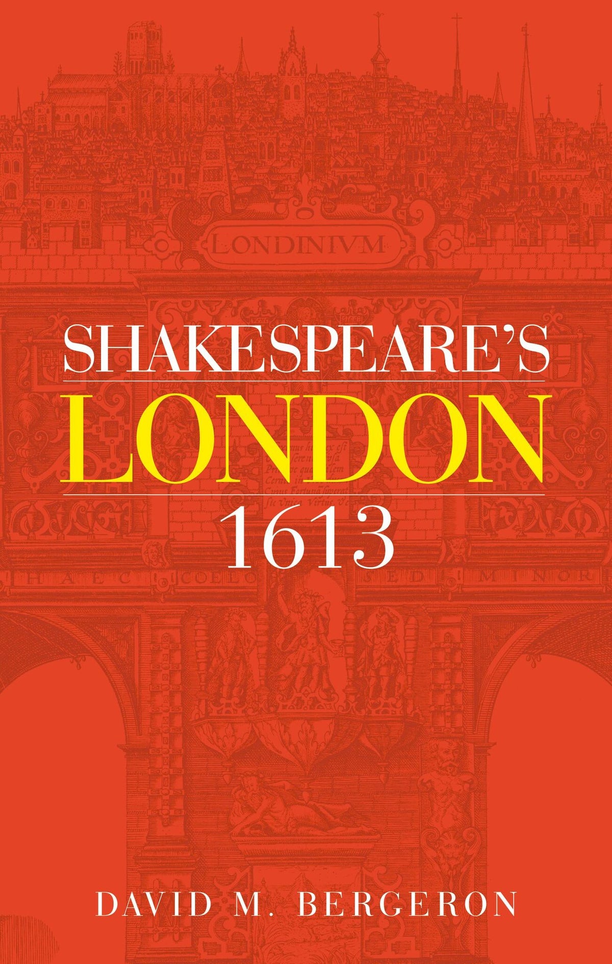 Cover image for Shakespeare's London 1613 ISBN 9781526115461