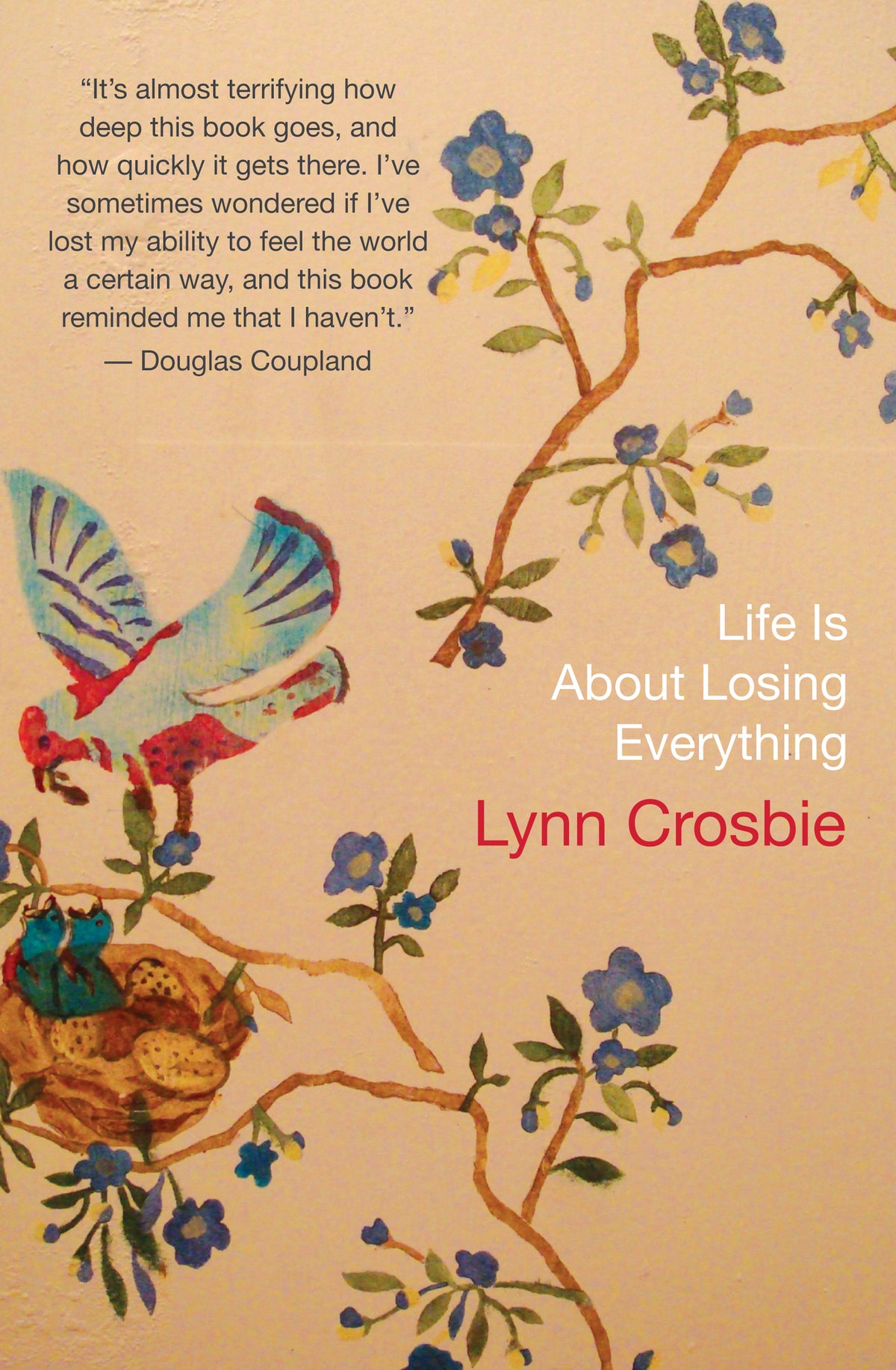 Cover image for Life Is About Losing Everything ISBN 9781770890039