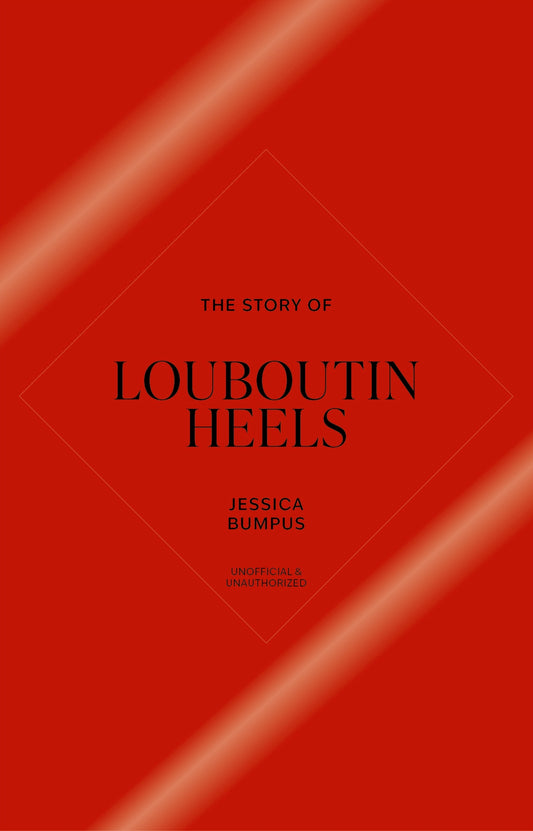 The Story of Louboutin Heels